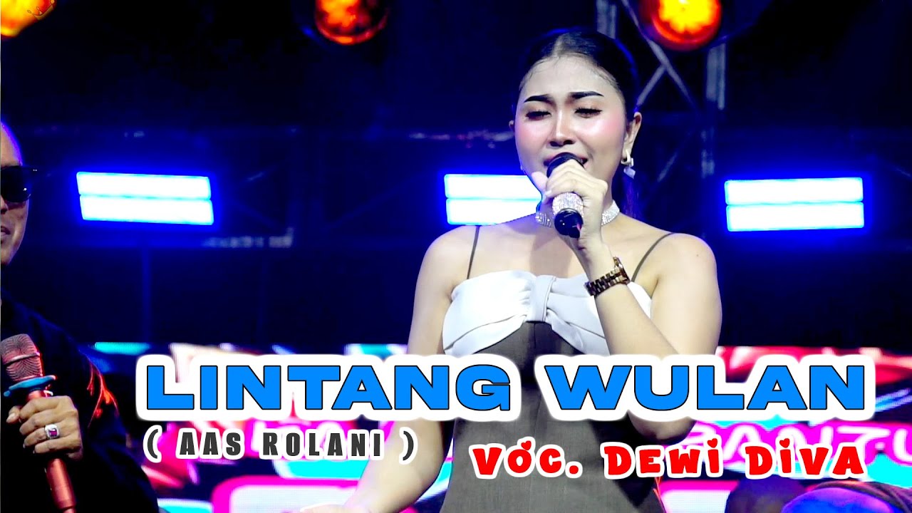 LINTANG WULAN- DEWI DIVA || KAJJOLE PAMTURA 