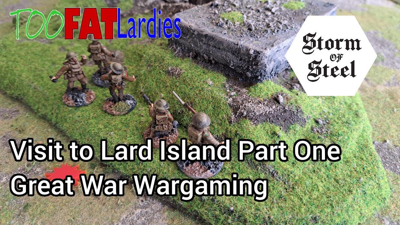 Посещение острова Лард, часть первая: Wargaming: Великая война | Storm of Steel Wargaming