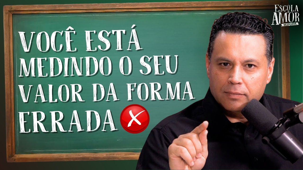 VOCÊ ESTÁ MEDINDO O SEU VALOR DA FORMA ERRADA ❌