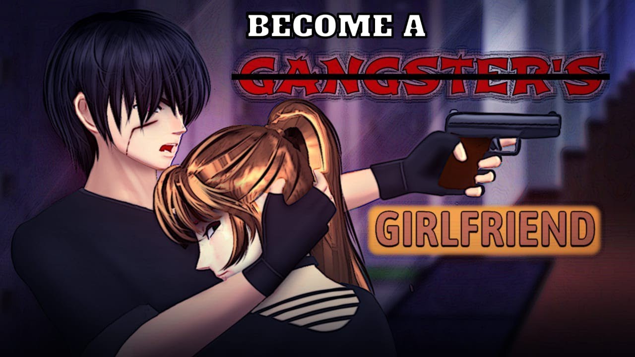 BECOME A GANGSTER'S GIRLFRIEND || 2/2