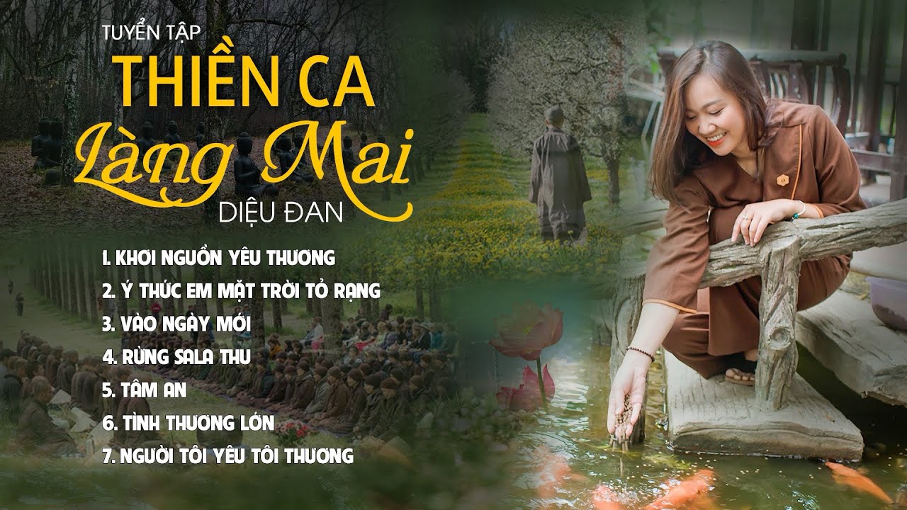 ALBUM THIỀN CA LÀNG MAI • PIANO CHILL || Plum Village Song || DIỆU Đan