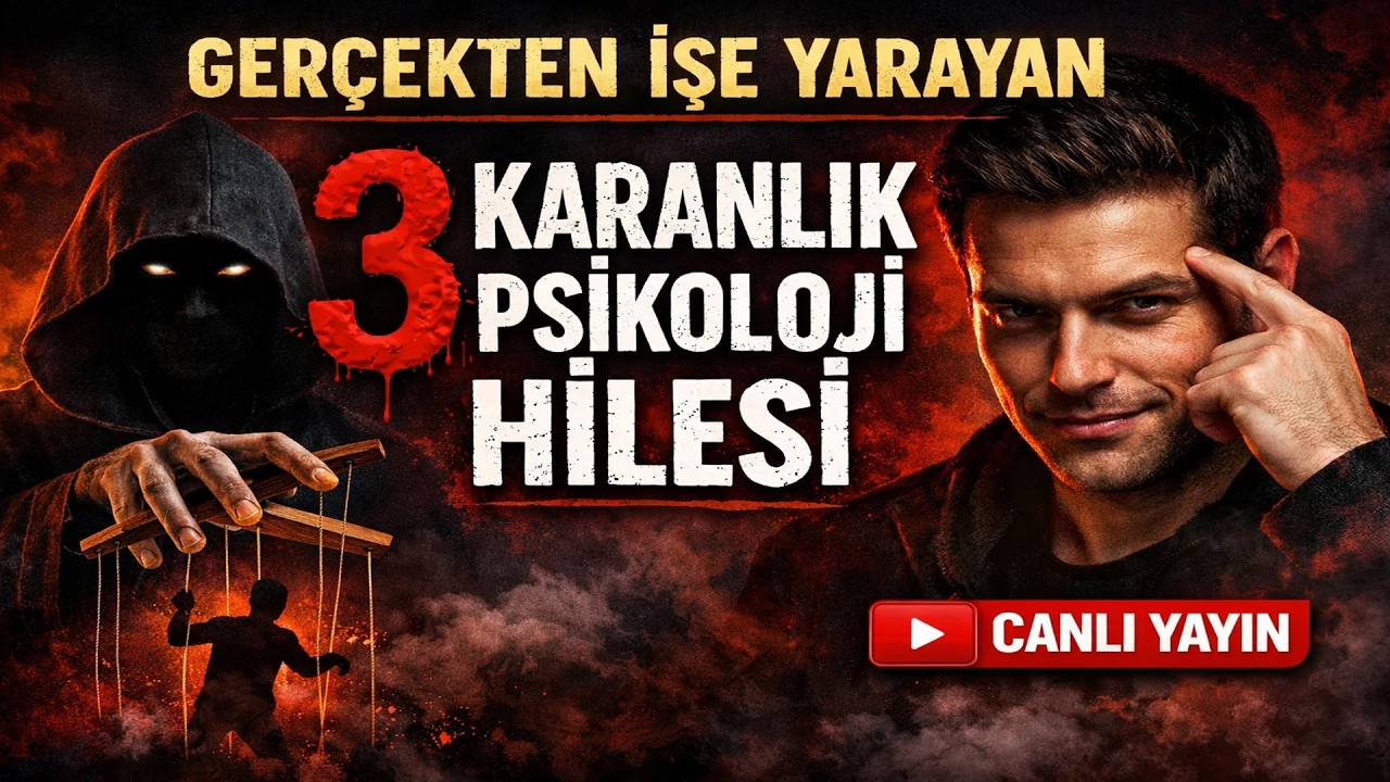 LIVE 🔴 Gerçekten İşe Yarayan 3 Karanlık Psikoloji Hilesi