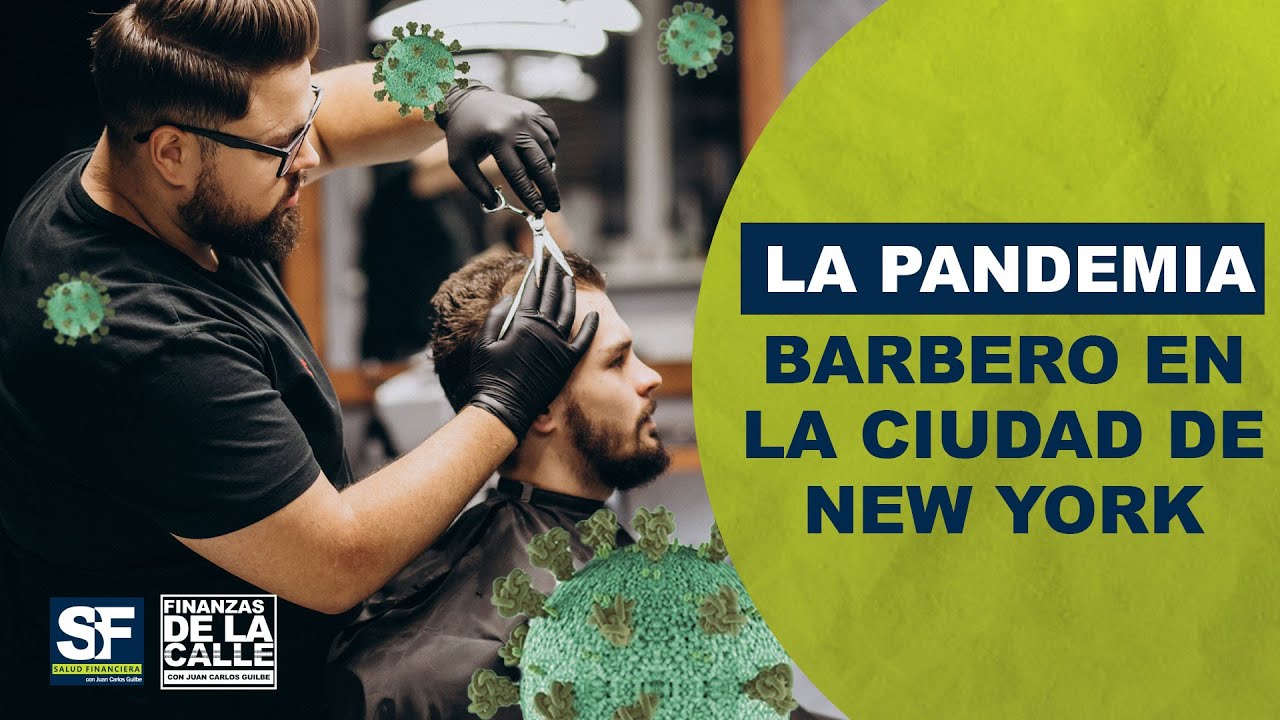 😲 COMO SOBREVIVIÓ LA PANDEMIA, BARBERO Y EMPRENDEDOR DE NEW YORK (SALUD FINANCIERA)
