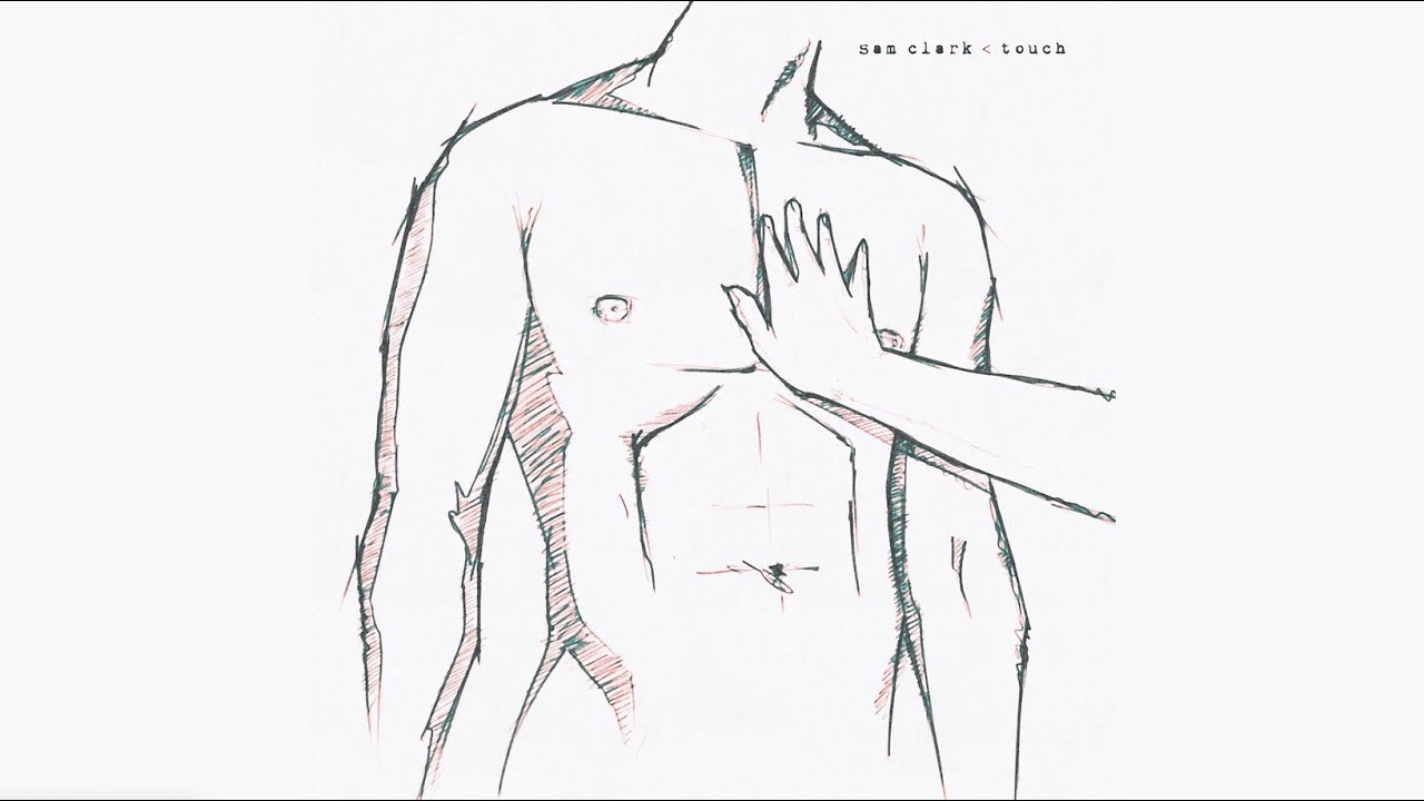 SAM CLARK - Touch (Lyric Video)