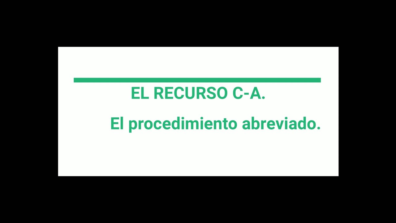El Procedimiento Abreviado Contencioso-Administrativo.