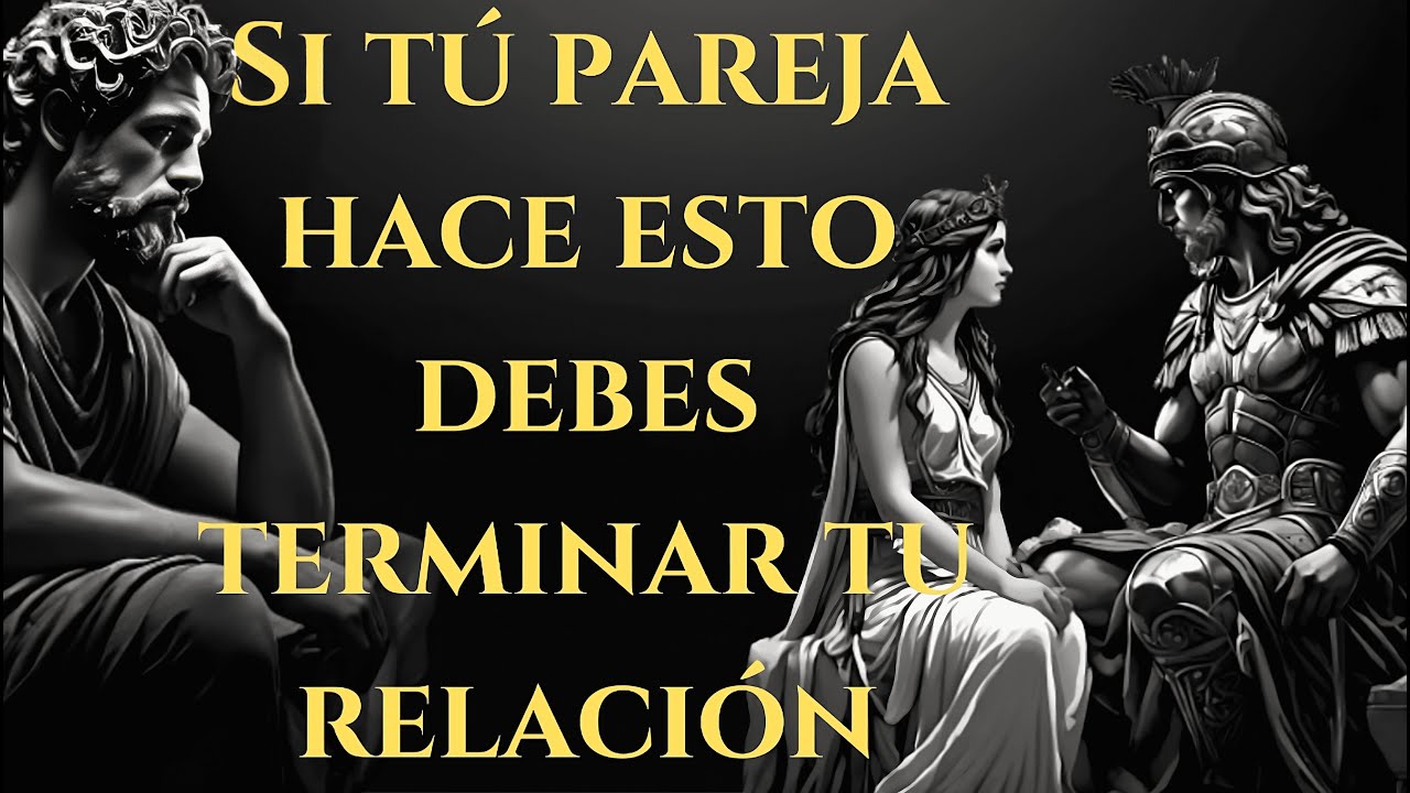 cosas que no debes permitir a tu pareja | Estoicismo