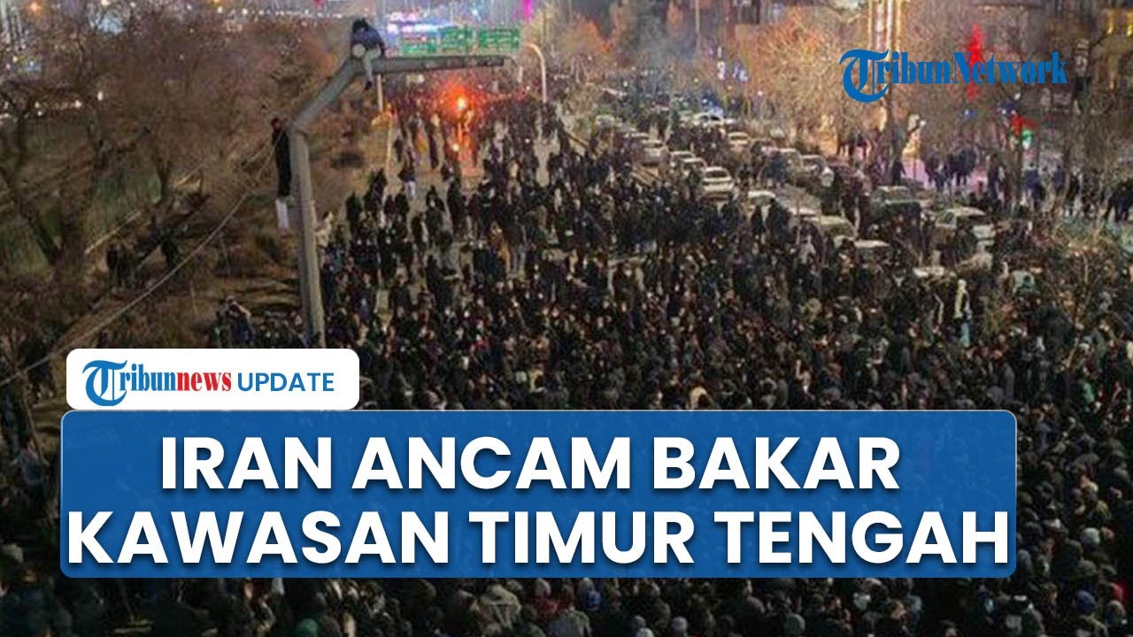 Iran Sebut Eskalasi Timur Tengah Meluas Jika AS Serang Teheran, Ancam Bakar Kawasan Sekutu Trump