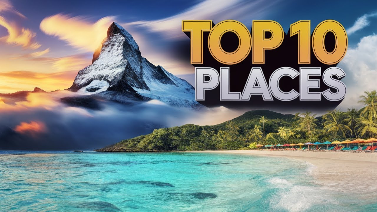 25 Best Places To Visit In 2025 | Travel Guide 2025/Top 10 Places