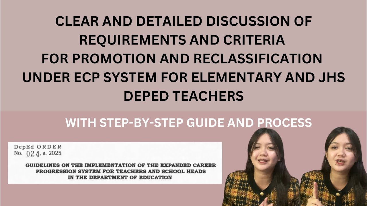 Detailed Discussion of Requirements and Criteria for Promotion and Reclassification under ECP System
