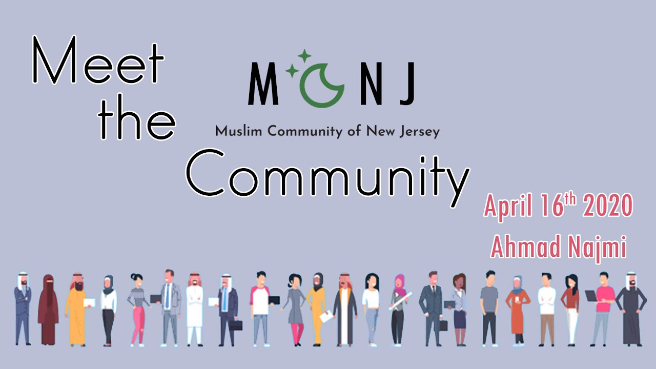 Meet the MCNJ Community (Ahmad Najmi)