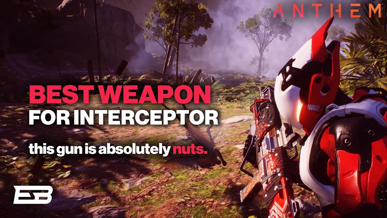 THE BEST WEAPON FOR INTERCEPTOR IN ANTHEM!!! // Anthem Guide