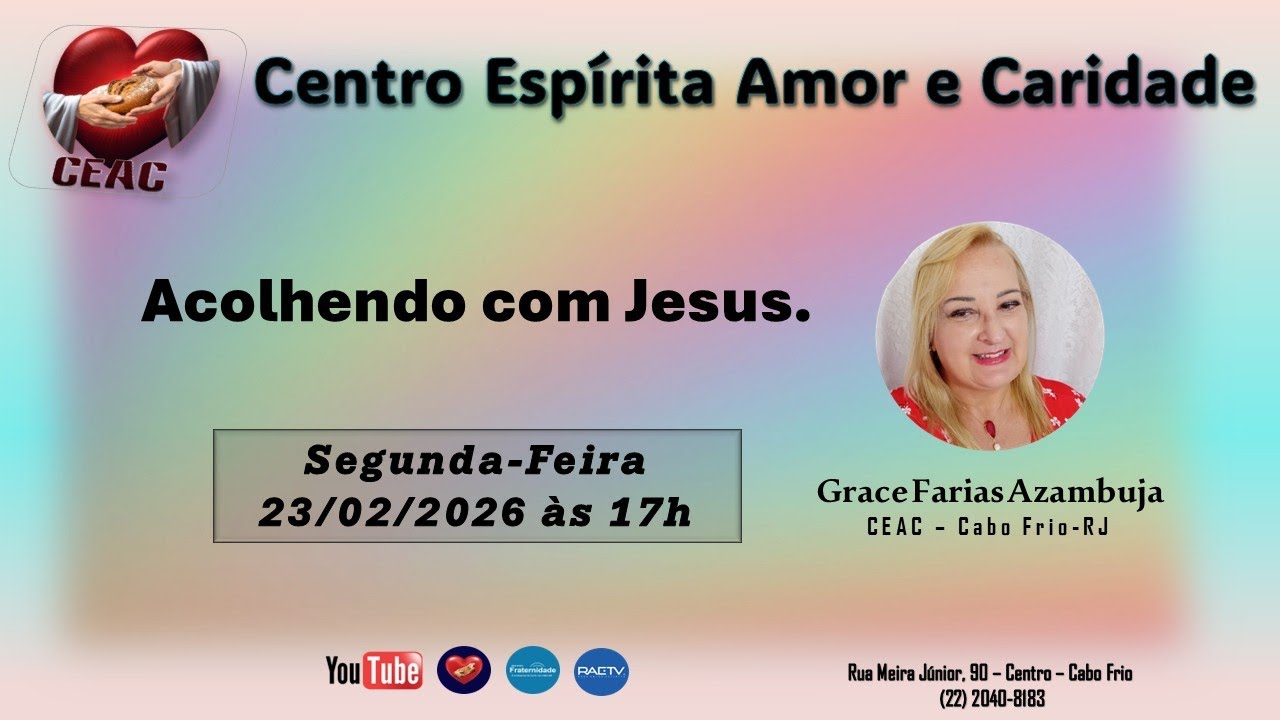 | 23.02.2026 |  Acolhendo com Jesus  |  Grace Azambuja