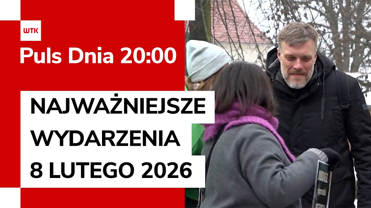 Puls dnia z niedzieli 8 lutego