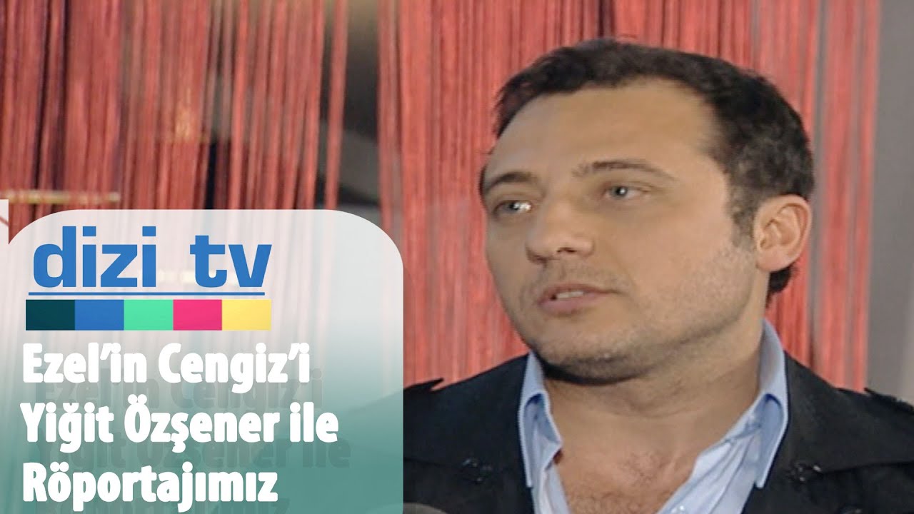 Ezel'in, Cengiz'i Yiğit Özşener ile keyifli sohbetimiz - Dizi Tv 5. Bölüm