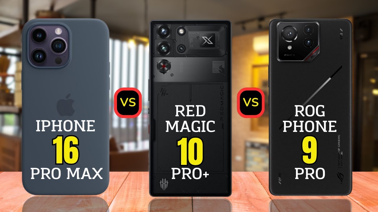 iPhone 16 Pro Max vs Red Magic 10 Pro Plus vs Asus Rog Phone 9 Pro