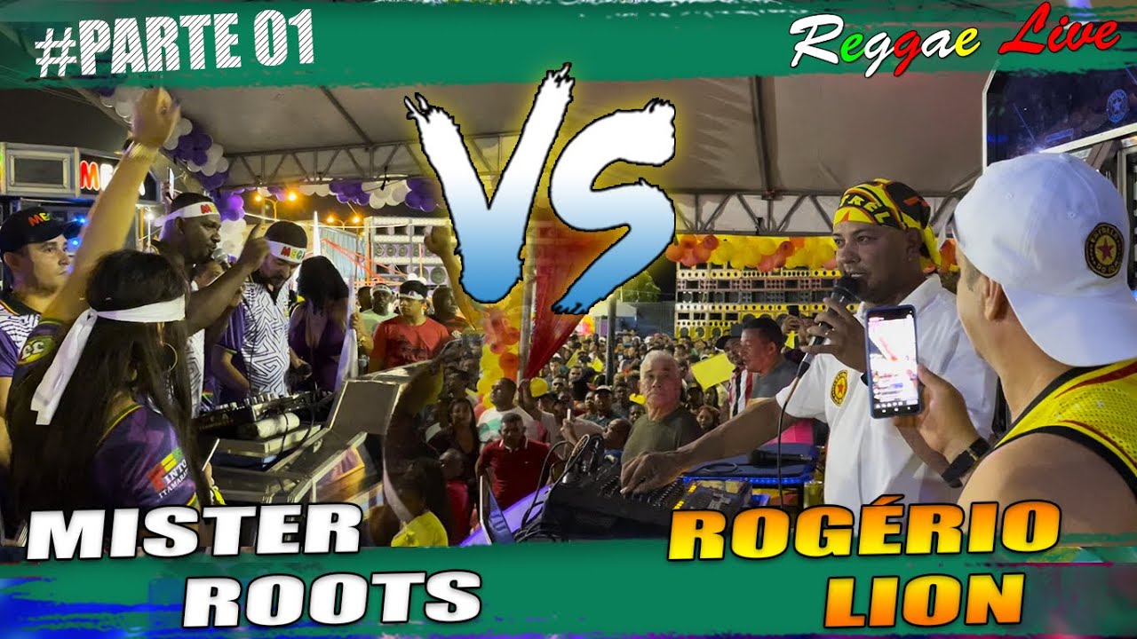 ROGÉRIO LION VS MISTER ROOTS UMA MÚSICA PRA CADA #PARTE01