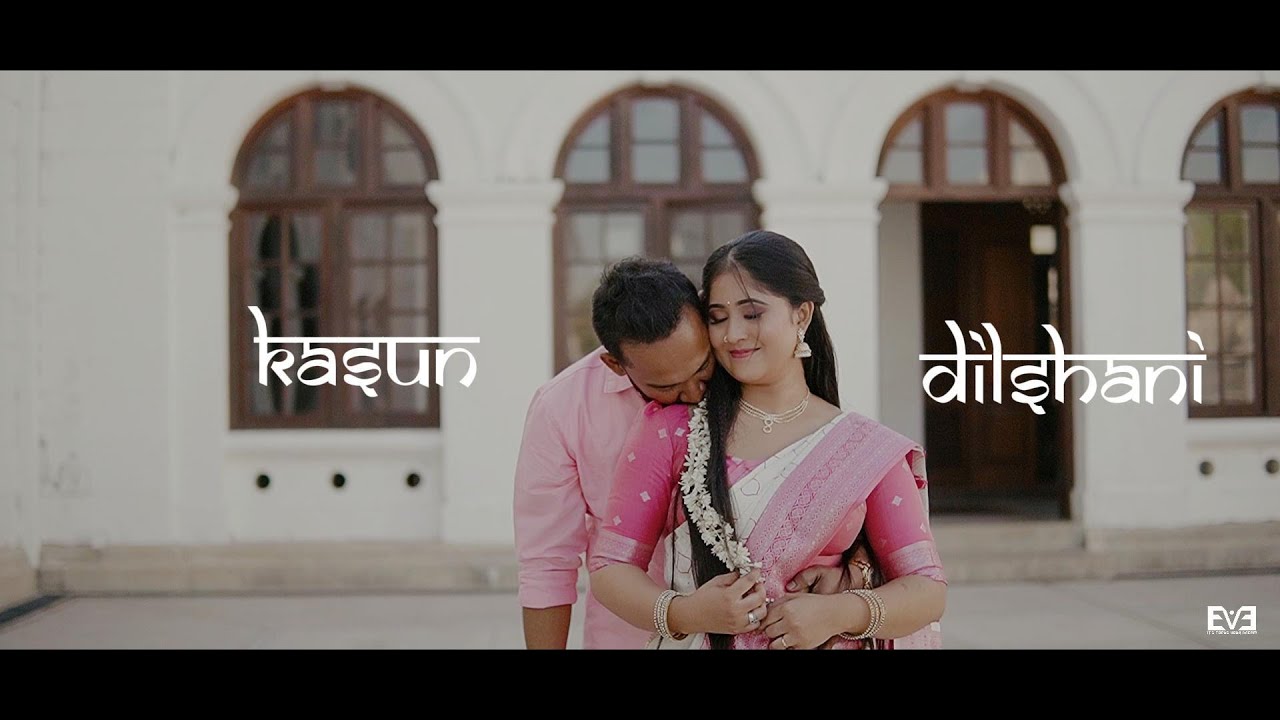 KASUN DILSHANI | PRE WEDDING FILM | 2025