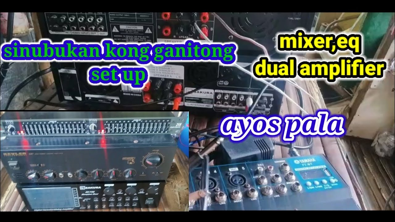 sinubukan kong ganitong set up l mixer,eq,at dual amplifier l ayos pala