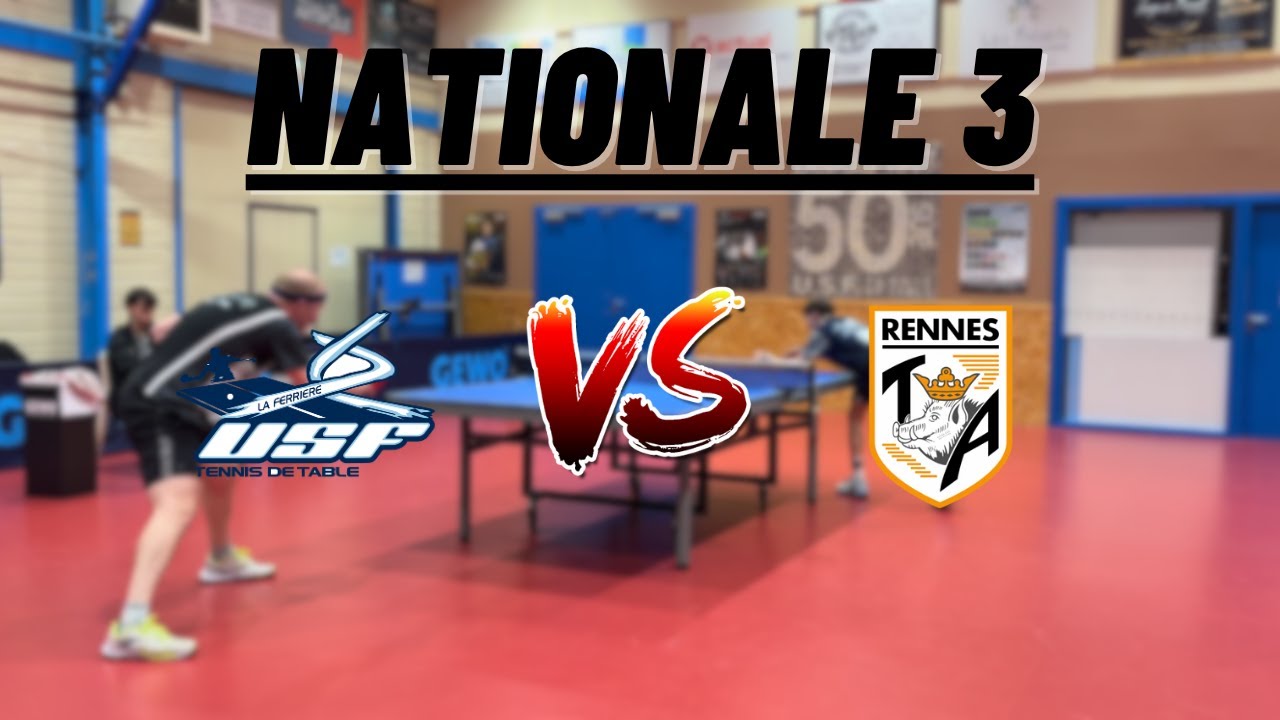 NATIONALE 3 | FERRIERE VENDEE TENNIS DE TABLE vs RENNES TA | HIGHLIGHTS