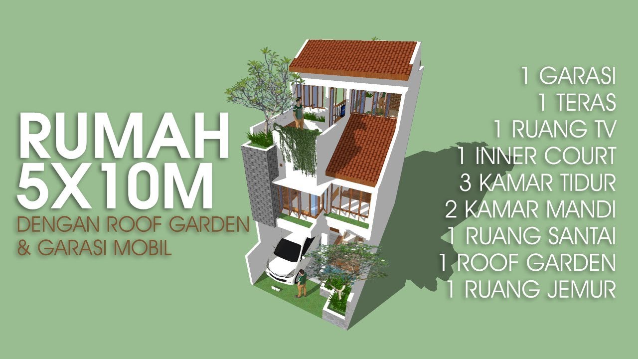 DESAIN RUMAH 5x10m DENGAN ROOF GARDEN DAN CARPORT