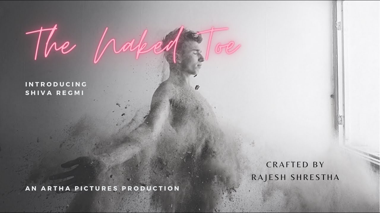 The Naked Toe | नाङ्गो औला । Silent short film | First project | Rajesh Shrestha | Ft. Shiva Regmi