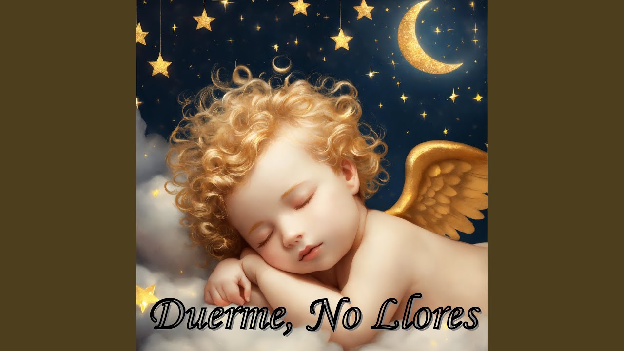 Duerme, No Llores
