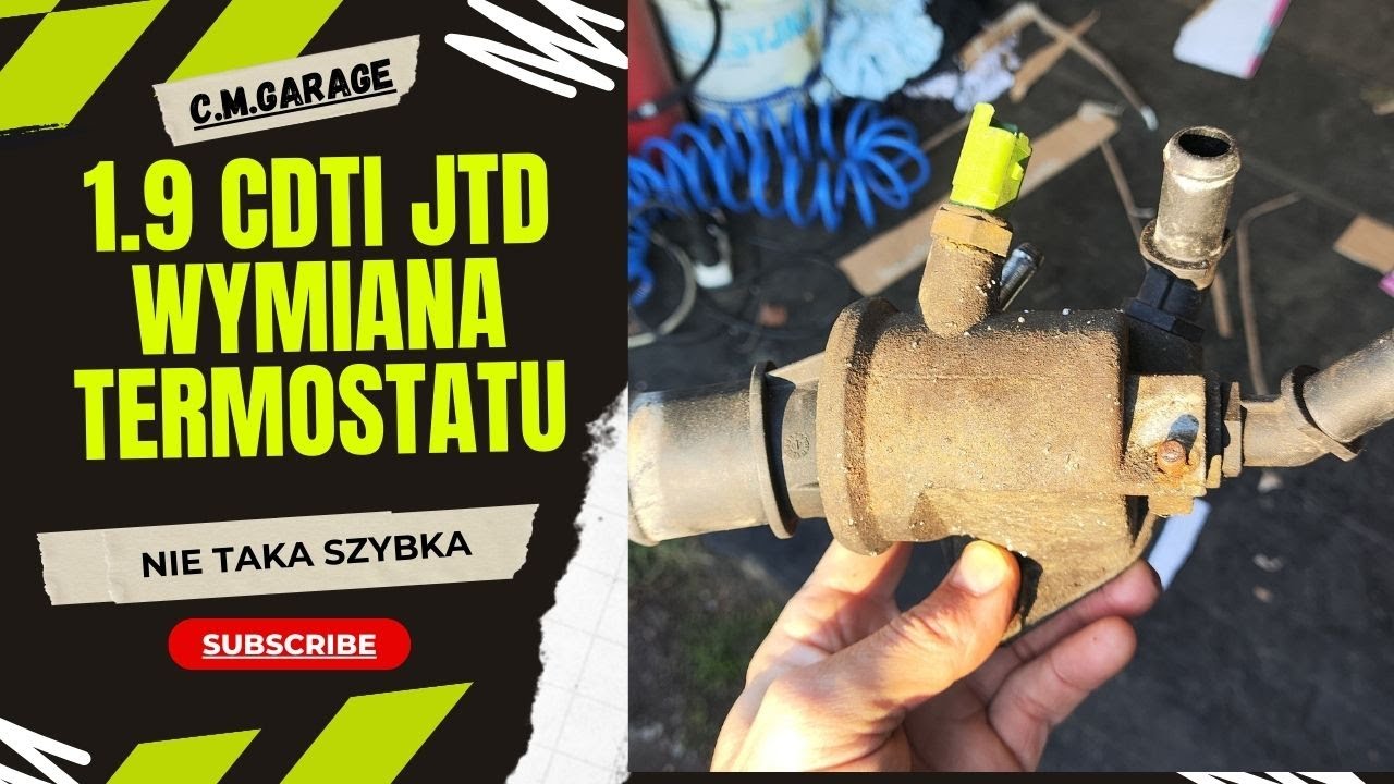 Wymiana Termostatu Opel Astra Vectra 1,9CDTi Jtd Z19DT Fiat Alfa Lancia