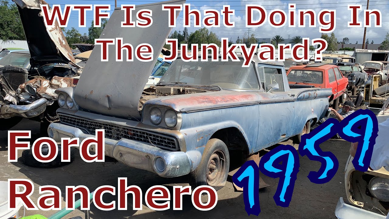 1959 Ford Ranchero - What The F Is That Doing In The Junkyard?