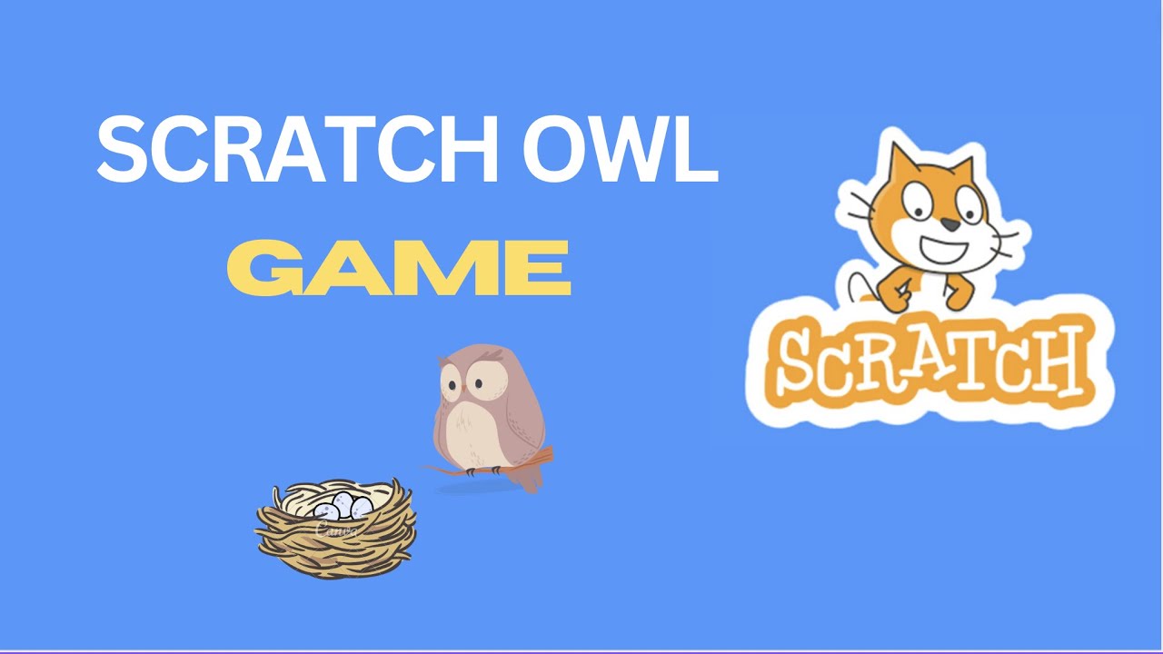 How To Make An Owl Game in Scratch! 🦉