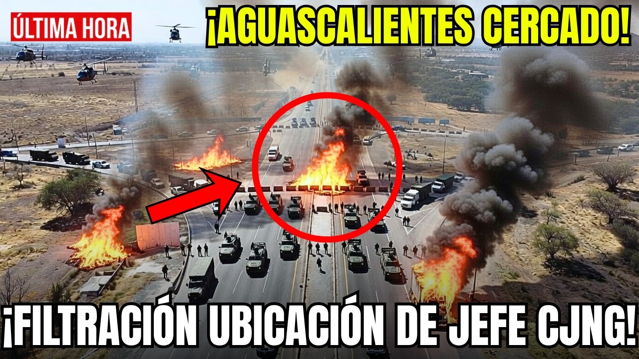 🇲🇽🚨AGUASCALIENTES CERCADO: EJÉRCITO BLOQUEA el ESTADO tras FILTRARSE ubicación de JEFE del CJNG