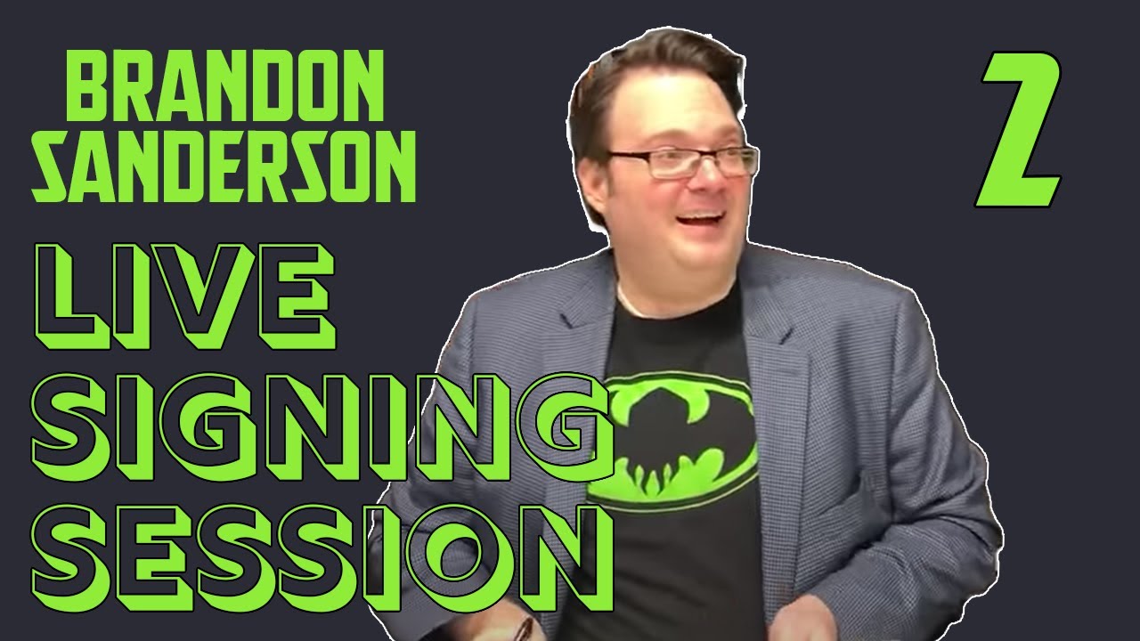 #2 - Brandon Sanderson Live Signing Session
