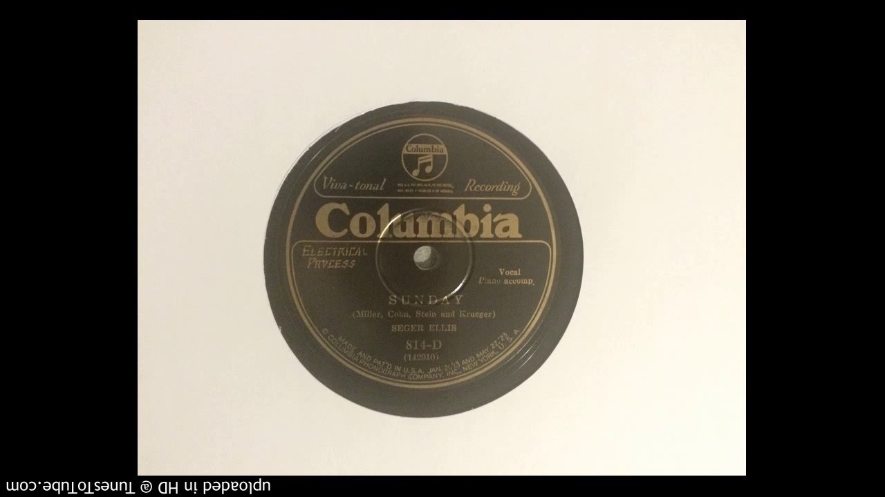Sunday &bull; Seger Ellis vocals and piano, 1926