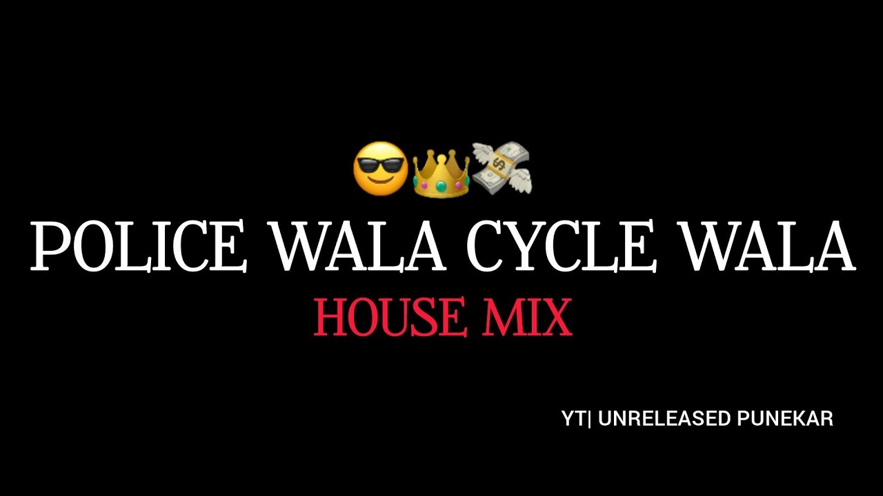 POLICE WALA CYCLE WALA | HOUSE MIX | DJ MARATHI SONG | UNRELEASED PUNEKAR 