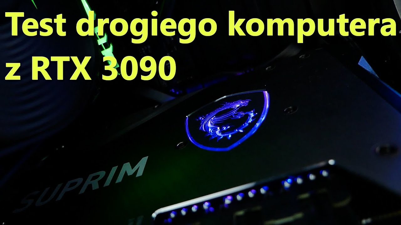 Test drogiego komputera z RTX 3090