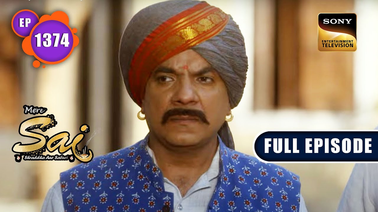 Deodhar की मांग | Mere Sai - Ep 1374 | Full Episode | 18 Apr 2023