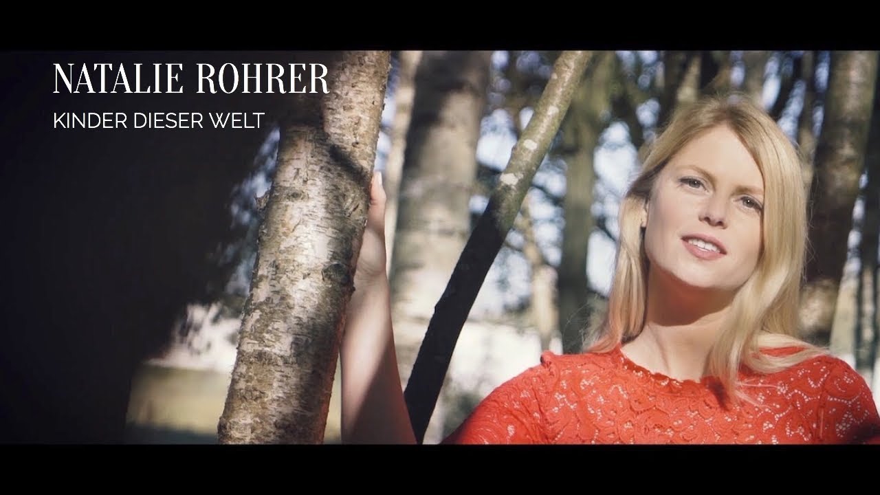 Natalie Rohrer - Kinder dieser Welt (offizielles Video)