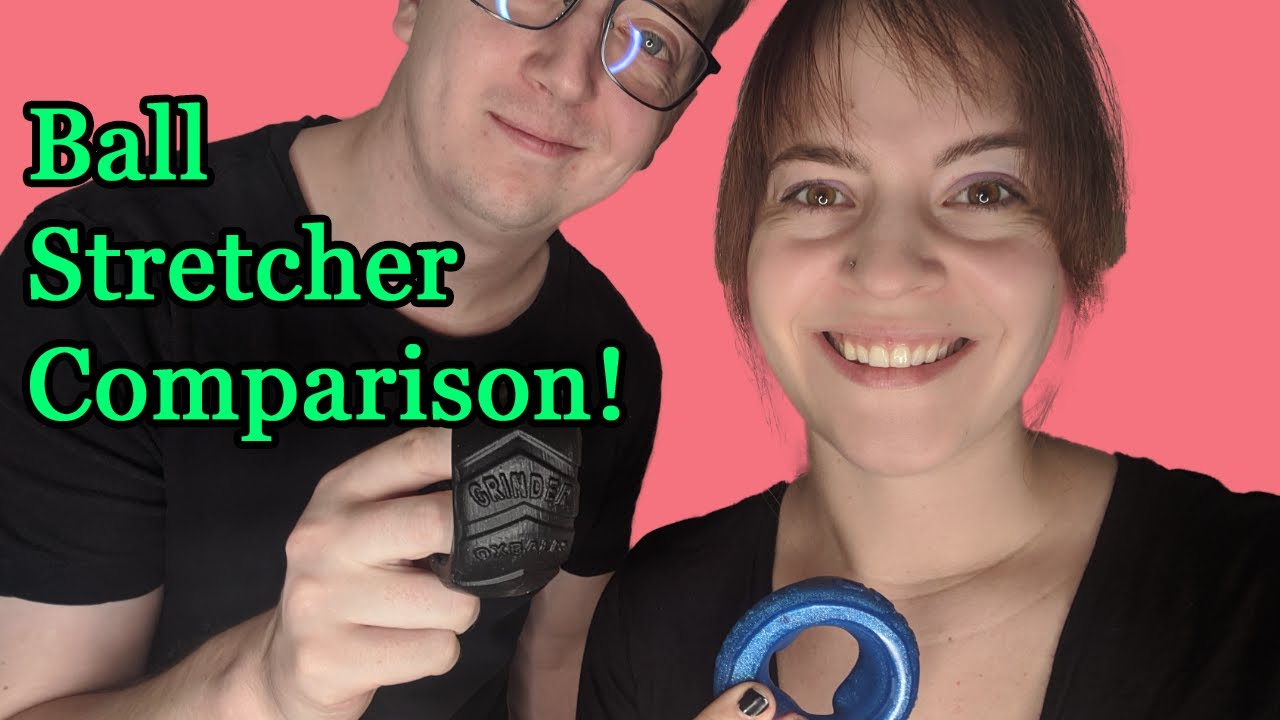 Toy Review - Cock Ring and Ball Stretcher Comparison - Oxballs Grip and Grinder Silicone Toys!