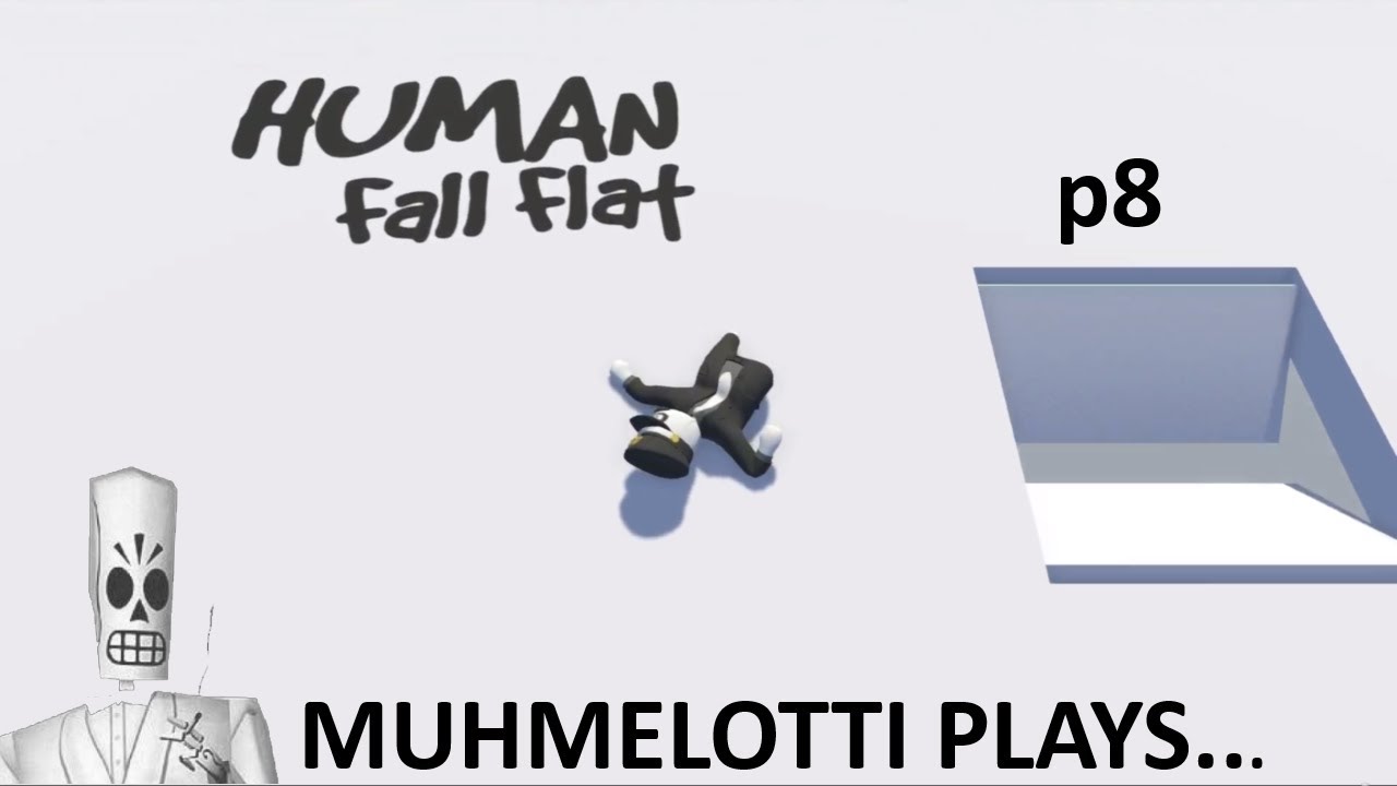 Human: Fall Flat - part 8 - when ideas are so bad that they turn out to be good