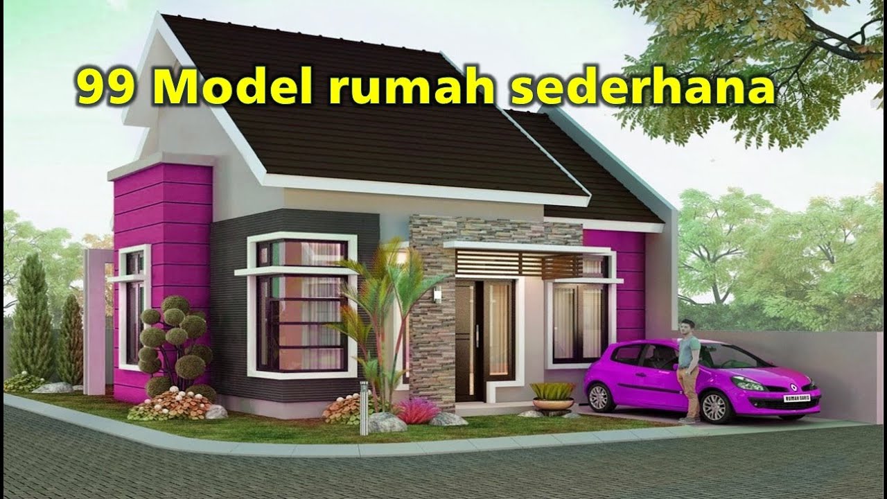 99 Model rumah sederhana tapi menawan