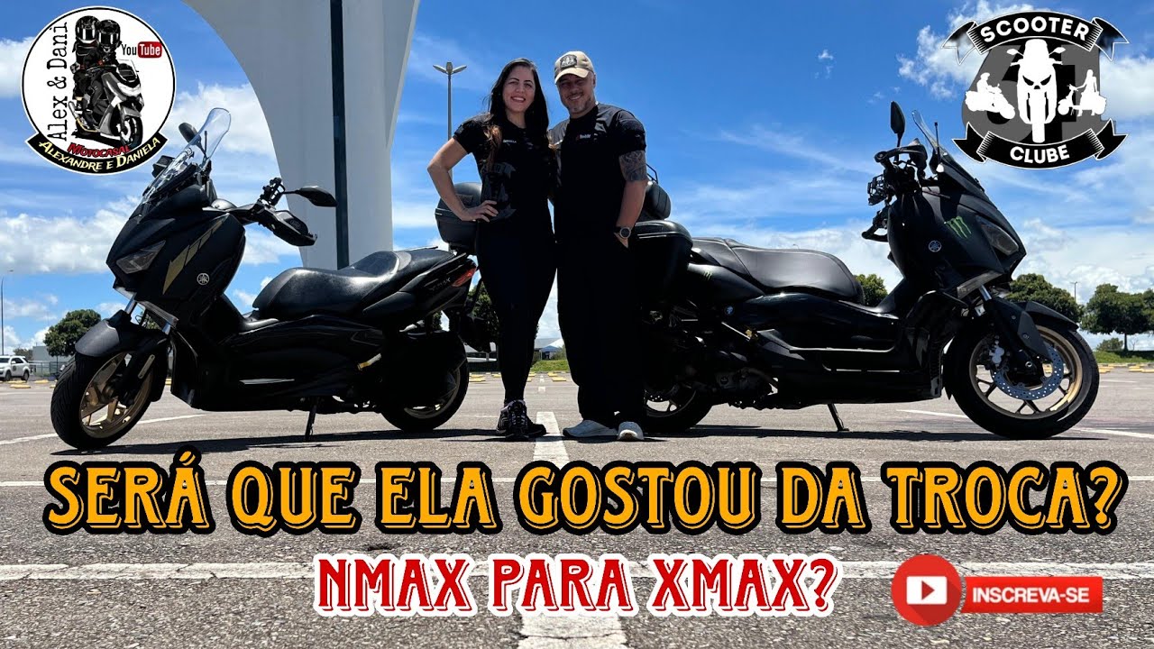 Será que ela gostou da mudança? NMAX para XMAX? 