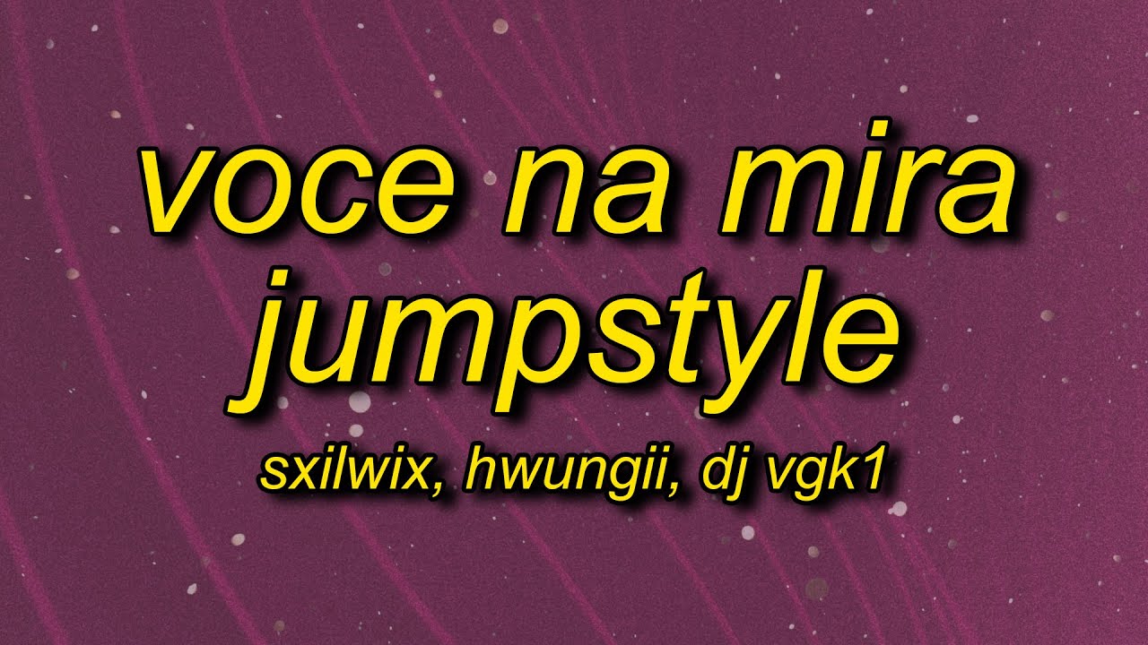 VOCE NA MIRA JUMPSTYLE (Ultra Slowed)
