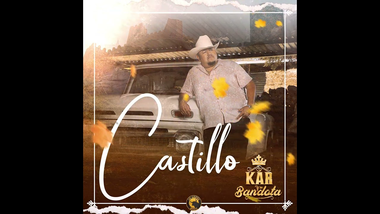Castillos - Kar y Su Bandota