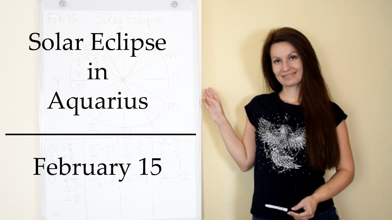 Solar Eclipse and New Moon in Aquarius | February 15 2018