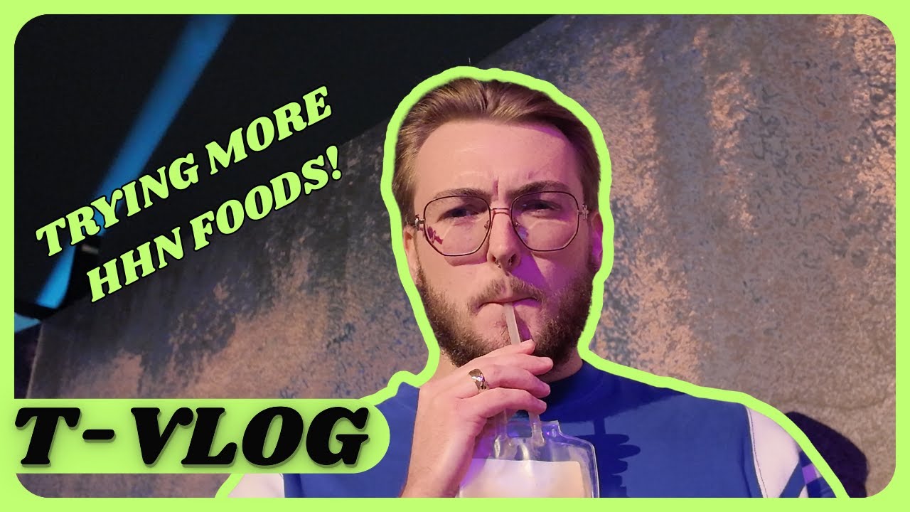 TRYING MORE HHN FOODS! | T-VLOG:8