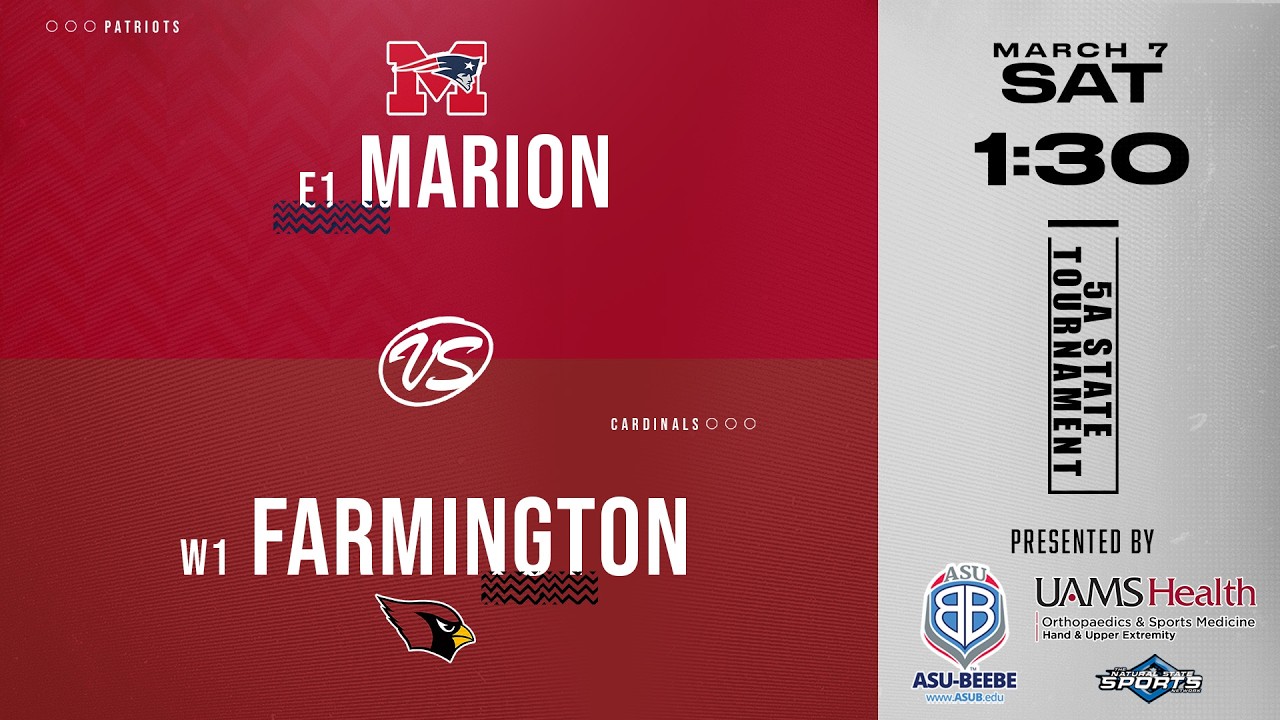 2026 5A State Tournament - Semifinals Boys - E1 Marion vs W1 Farmington