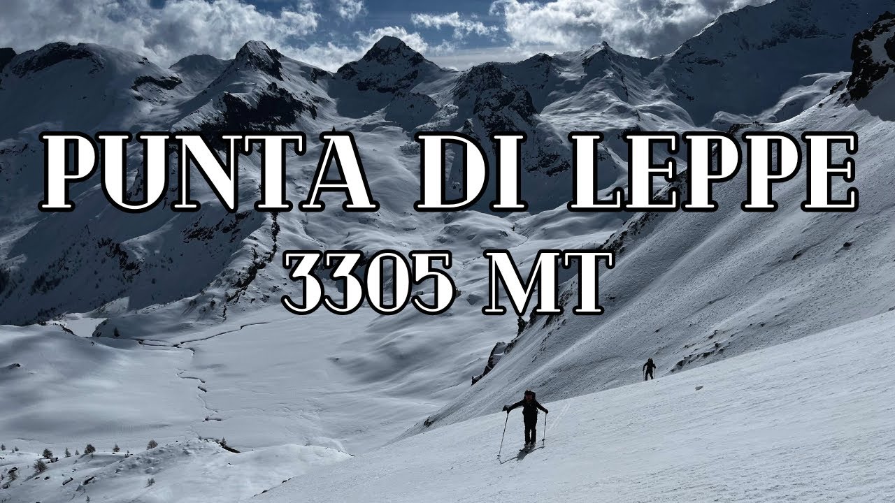 Punta di Leppe - 3305 mt - Scialpinismo - Via normale da Les Druges (Saint-Marcel - AO) 4K
