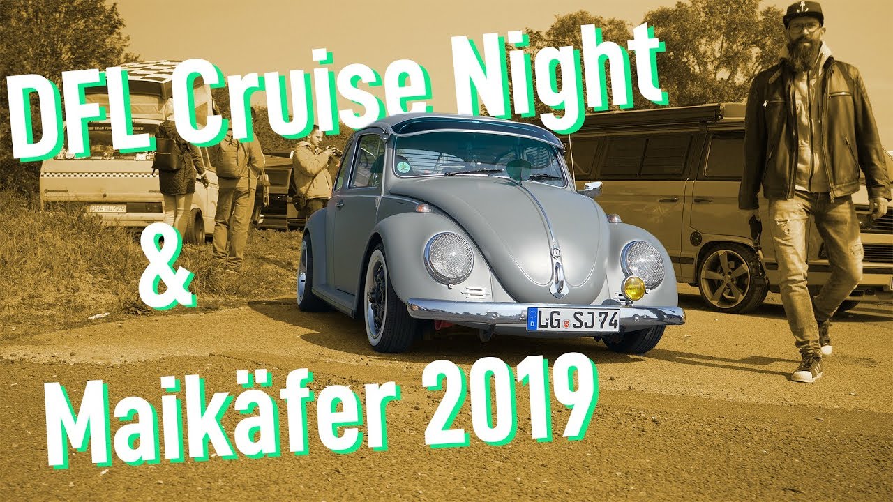 DFL Cruise Night & Maikäfertreffen 2019 Hannover | Aftermovie