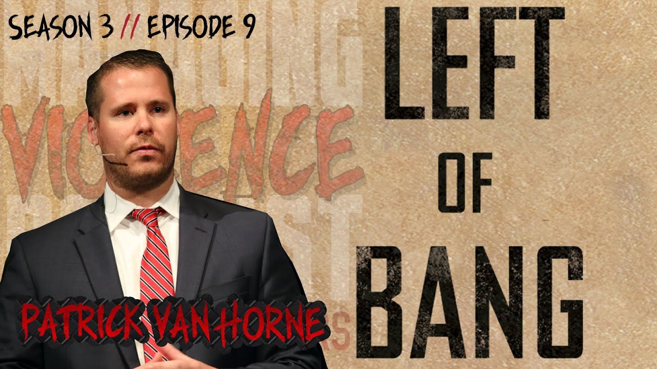 S3 E9 Patrick Van Horne: Left of Bang