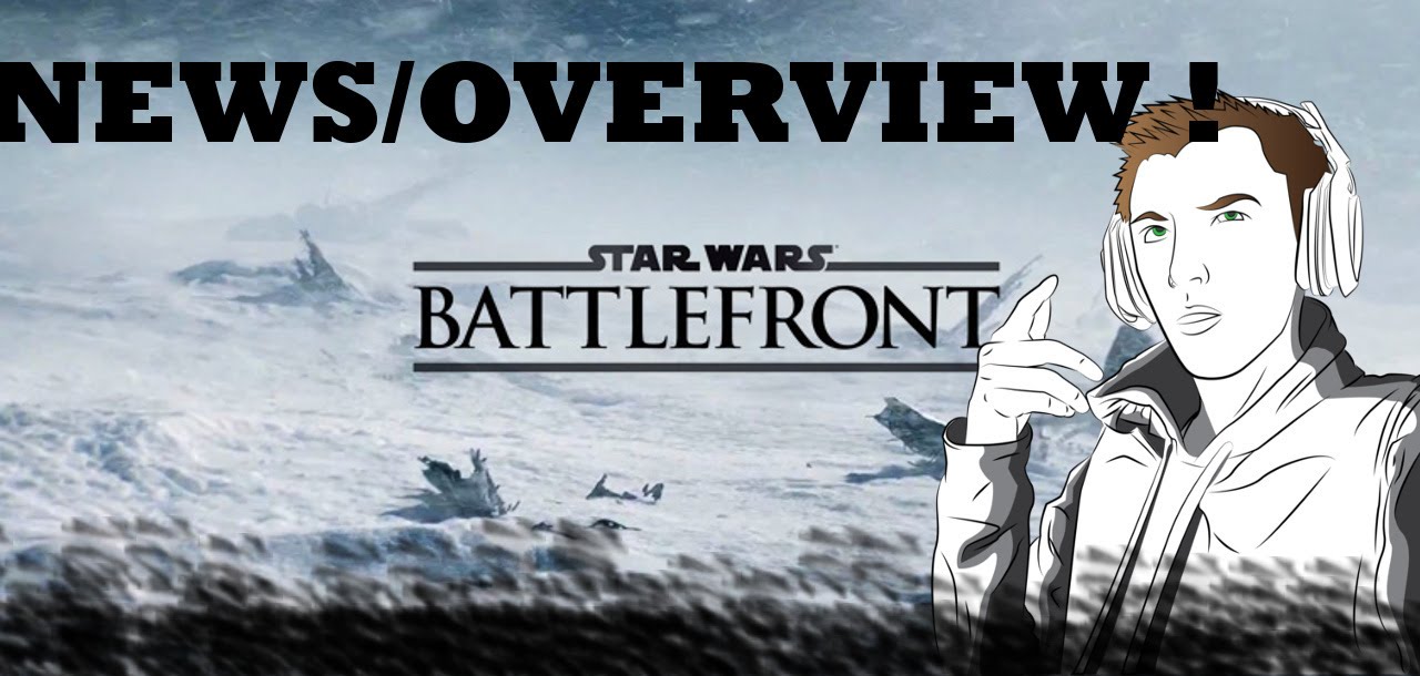 Star Wars Battlefront News + System/Gameplay Overview