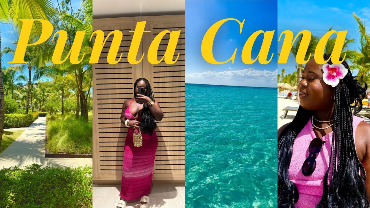 4 DAYS IN PUNTA CANA | relaxation , all inclusive hotel , activities , food